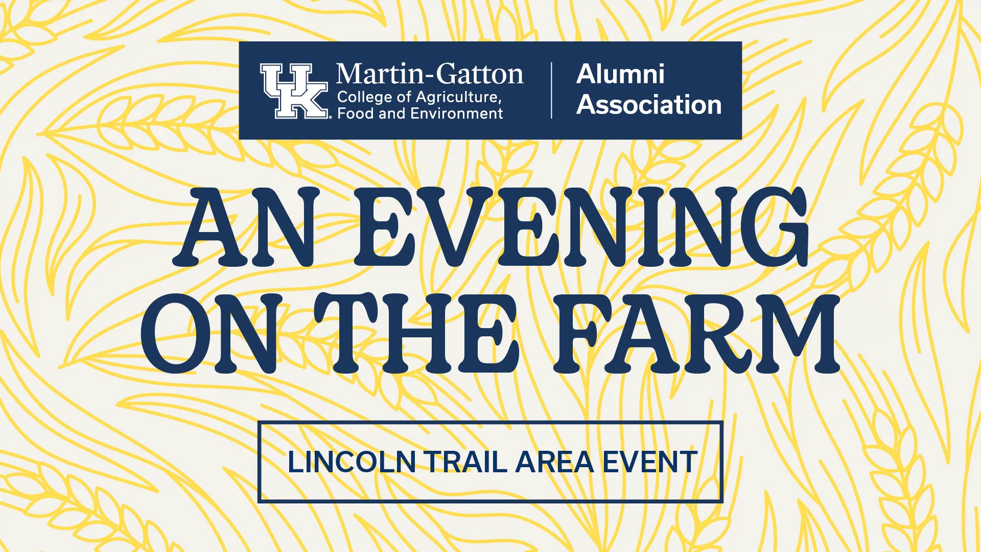Yellow illustration with text An Evening on the Farm Lincoln Trail Area Event