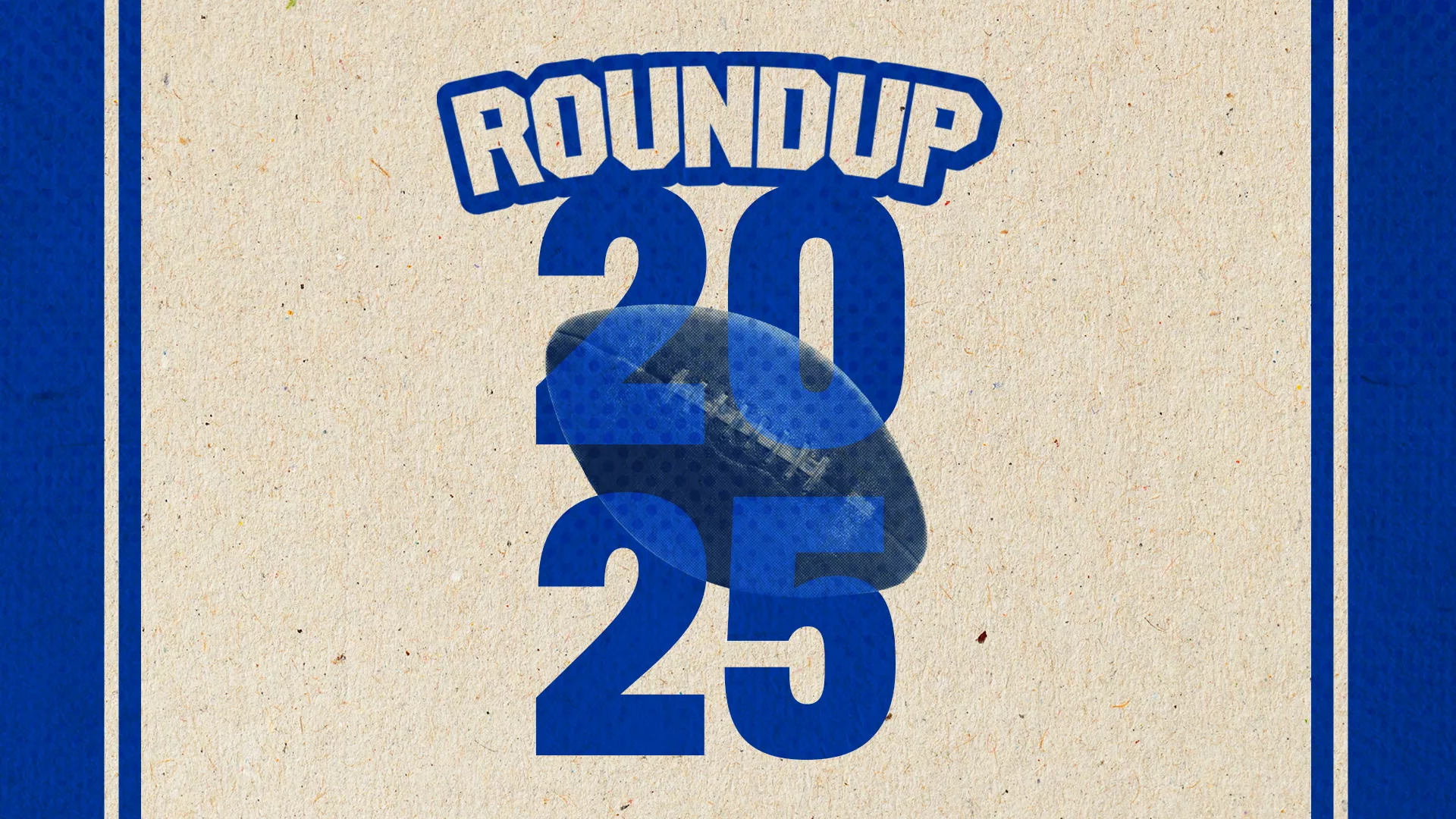 Illustration of football with blue text Roundup 2025